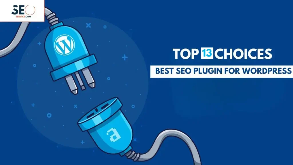 Top 13 Choices Best SEO Plugins