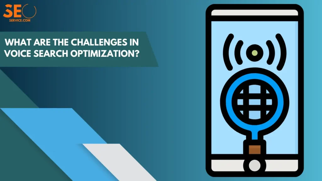 What The Challenges In Voice Search 