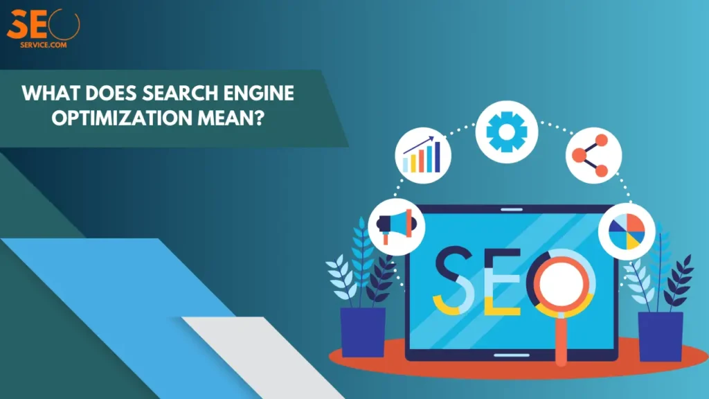 What Does Search Engine Optimization Mean
