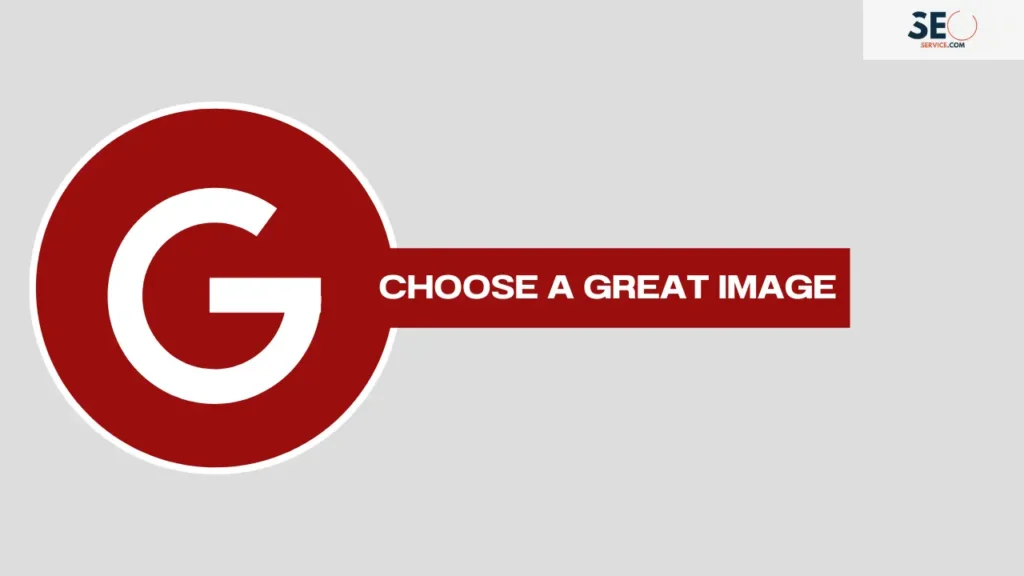 Choose a Great Image