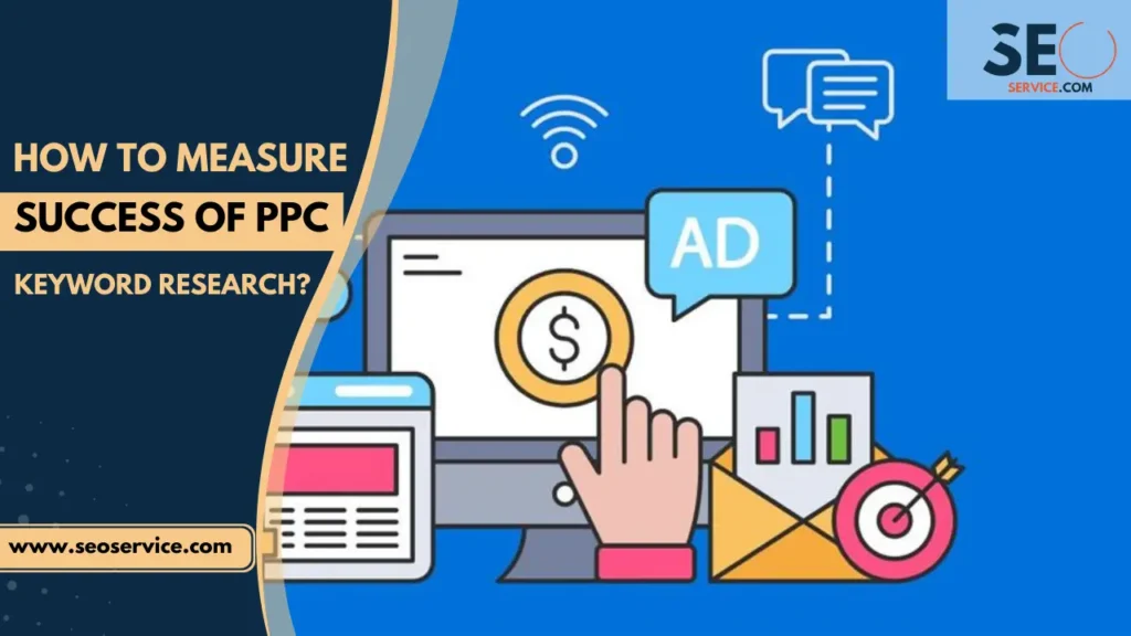 How To Measure The Success of PPC Keyword Research