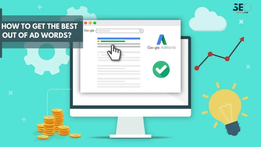 How to Get the Best Out of AdWords best adwords extensions