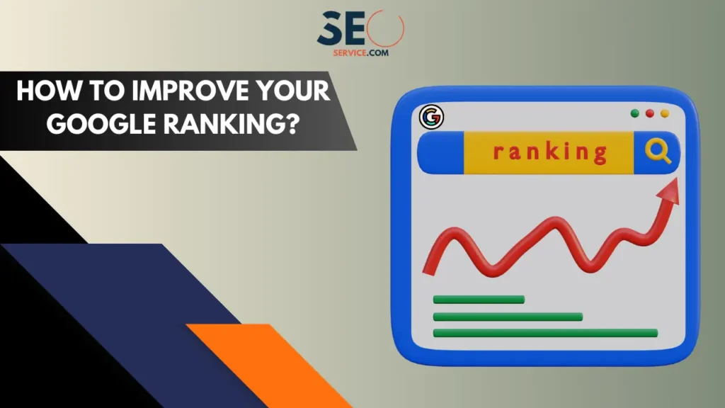 How to improve your Google ranking & get business listed higher