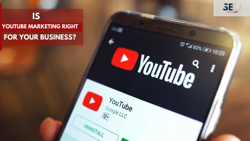 Is YouTube Marketing Right for Your Business