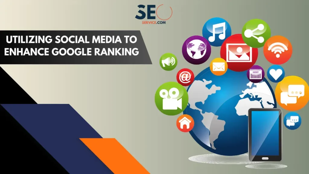 Utilizing Social Media to Enhance Google Ranking