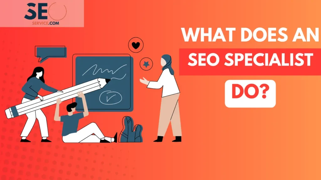 What Does An SEO Specialist Do
